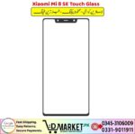 Xiaomi Mi 8 SE Touch Glass Price In Pakistan