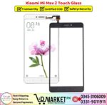 Xiaomi Mi Max 2 Touch Glass Price In Pakistan