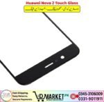 Huawei Nova 2 Touch Glass Price In Pakistan