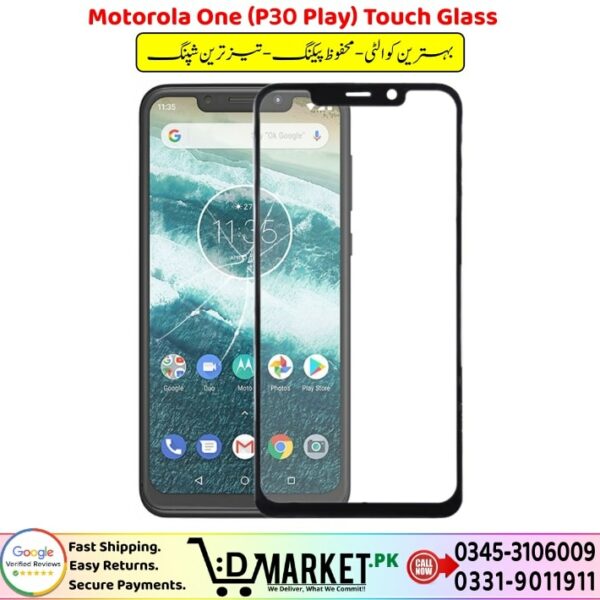 Motorola One P30 Play Touch Glass Price In Pakistan