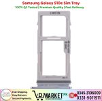 Samsung Galaxy S10e Sim Tray Price In Pakistan