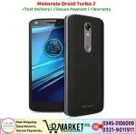 Motorola Droid Turbo 2 Price In Pakistan