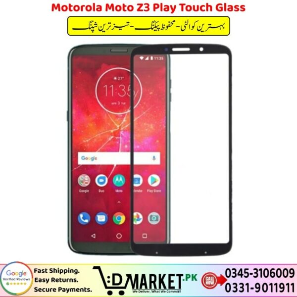 Motorola Moto Z3 Play Touch Glass Price In Pakistan