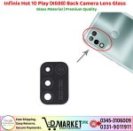 Infinix Hot 10 Play X688 Back Camera Lens Glass Price In Pakistan