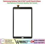 Samsung Galaxy Tab E 9.6 Touch Glass Price In Pakistan