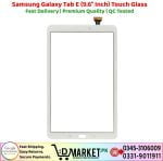 Samsung Galaxy Tab E 9.6 Touch Glass Price In Pakistan