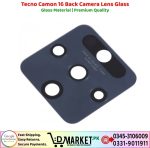 Tecno Camon 16 Back Camera Lens Glass Price In Pakistan