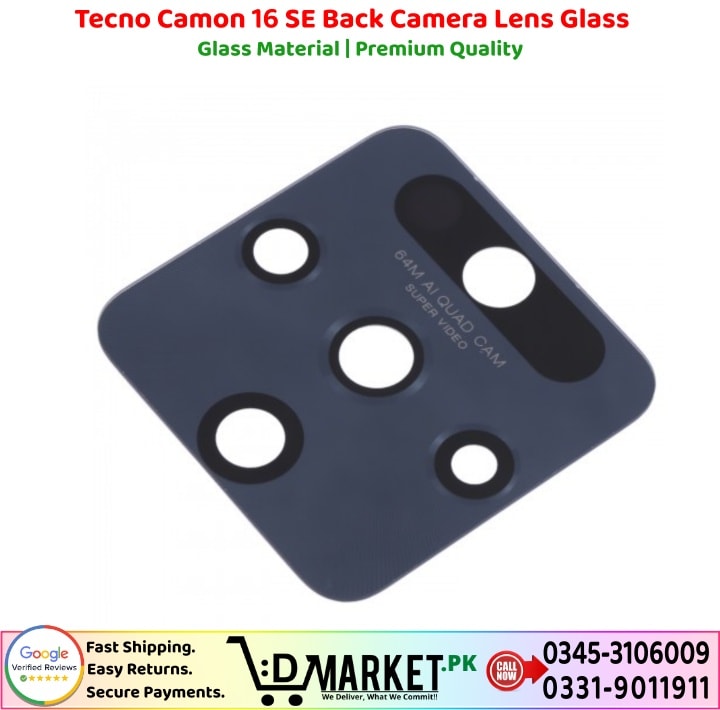 Tecno Camon 16 SE Back Camera Lens Glass Price In Pakistan