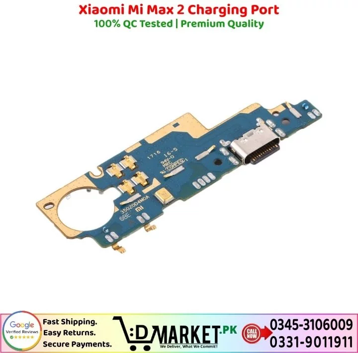 Xiaomi Mi Max 2 Charging Port Price In Pakistan