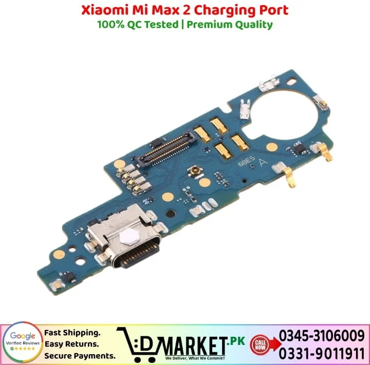 Xiaomi Mi Max 2 Charging Port Price In Pakistan