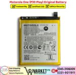 Motorola One P30 Play Original Battery Price In Pakistan
