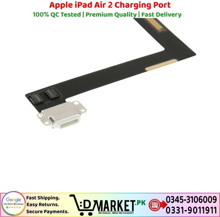 Apple iPad Air 2 Charging Port Price In Pakistan