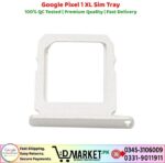 Google Pixel 1 XL Sim Tray Price In Pakistan