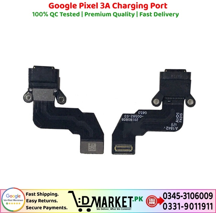Google Pixel 3A Charging Port Price In Pakistan