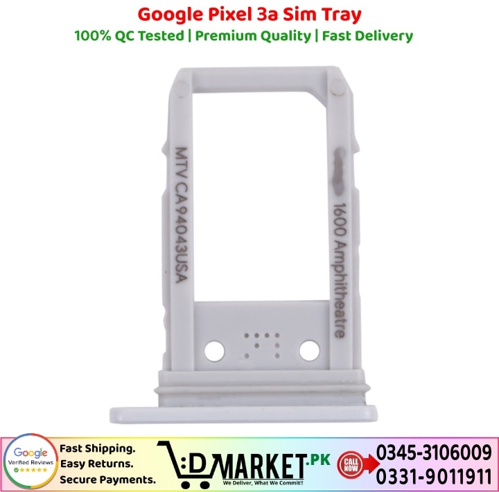 Google Pixel 3A Sim Tray Price In Pakistan