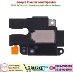 Google Pixel 3a Loud Speaker Price In Pakistan