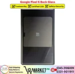 Google Pixel 6 Back Glass Price In Pakistan