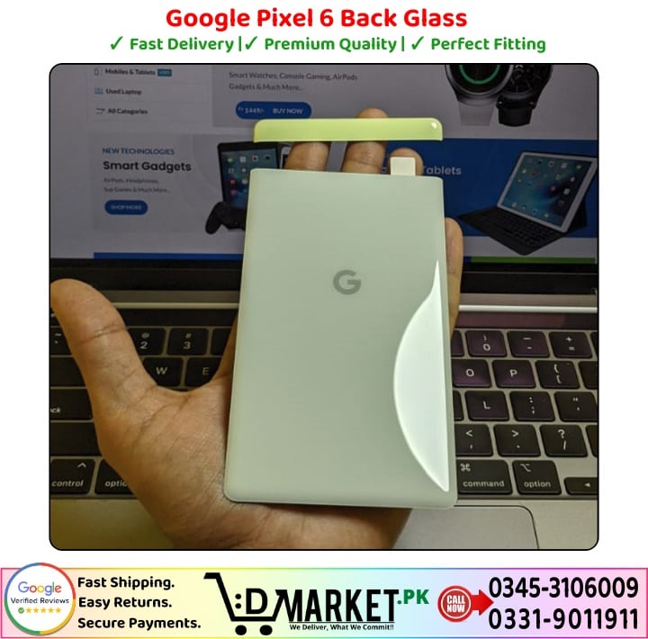 Google Pixel 6 Back Glass Price In Pakistan