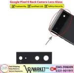 Google Pixel 6 Back Glass Price In Pakistan