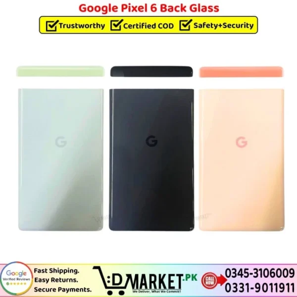 Google Pixel 6 Back Glass Price In Pakistan