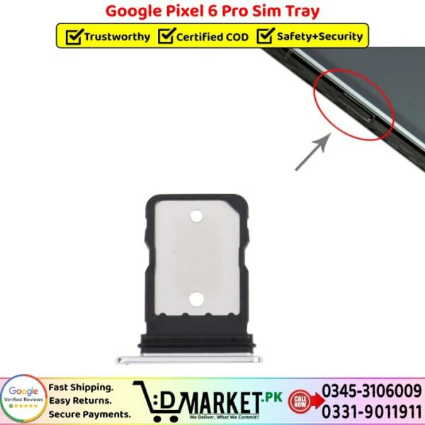 Google Pixel 6 Pro Sim Tray Price In Pakistan