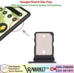 Google Pixel 6 Sim Tray Price In Pakistan