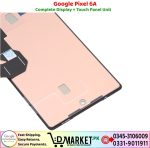 Google Pixel 6A LCD Panel Price In Pakistan