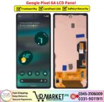Google Pixel 6A LCD Panel Price In Pakistan
