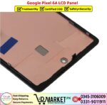 Google Pixel 6A LCD Panel Price In Pakistan