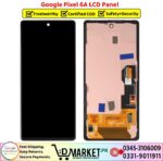 Google Pixel 6A LCD Panel Price In Pakistan