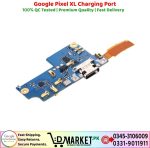 Google Pixel XL Charging Port Price In Pakistan