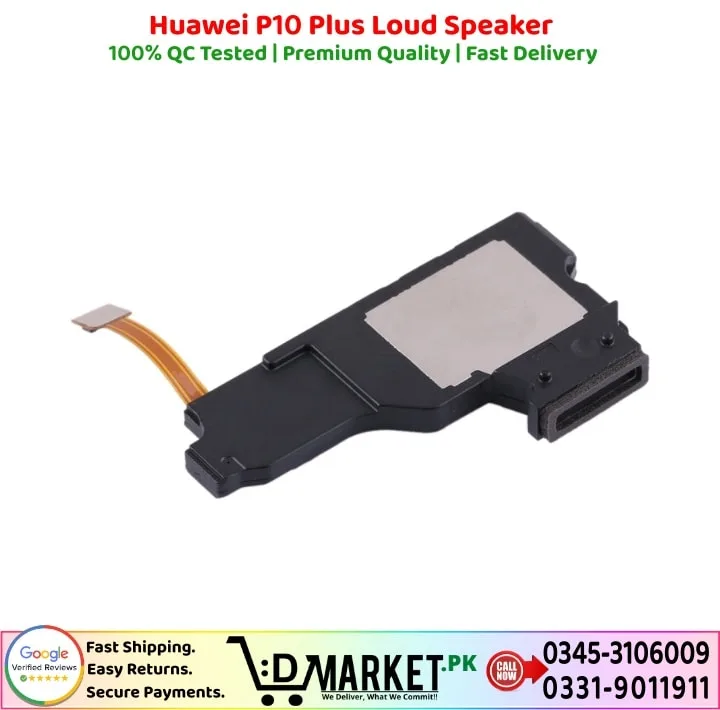 Huawei P10 Plus Loud Speaker Price In Pakistan