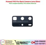 Huawei P40 Pro Back Camera Lens Glass Price In Pakistan