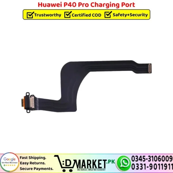 Huawei P40 Pro Charging Port Flex Replacement - DMarket.Pk