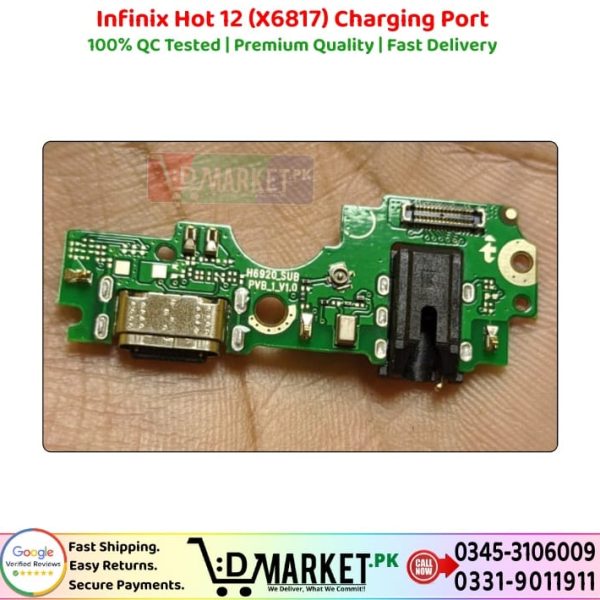 Infinix Hot 12 X6817 Charging Port Price In Pakistan