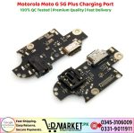 Motorola Moto G 5G Plus Charging Port Price In Pakistan