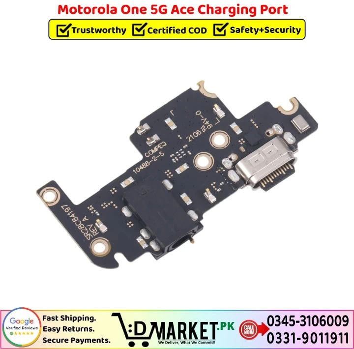 Motorola One 5G Ace Charging Port Price In Pakistan- Motorola One 5G Ace Charging Port Price In Pakistan