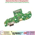 Motorola One Macro Charging Port Price In Pakistan
