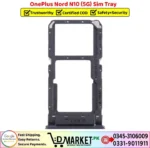 OnePlus Nord N10 5G Sim Tray Price In Pakistan