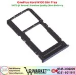 OnePlus Nord N100 Sim Tray Price In Pakistan