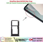 OnePlus Nord N100 Sim Tray Price In Pakistan