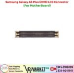 Samsung Galaxy A6 Plus 2018 LCD Connector Price In Pakistan