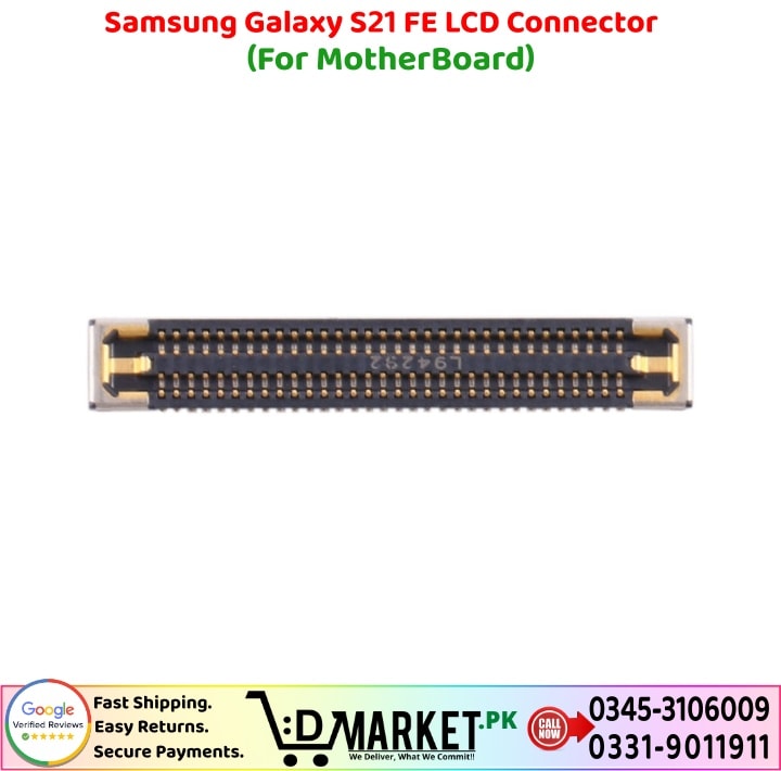 Samsung Galaxy S21 FE LCD Connector Price In Pakistan