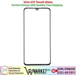 Vivo V21 Touch Glass Price In Pakistan