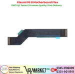 Xiaomi Mi 8 Motherboard Flex Price In Pakistan