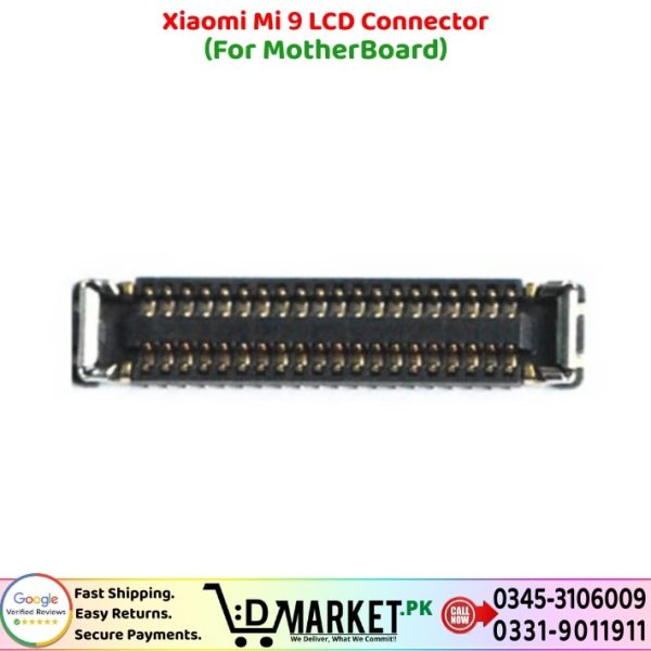 Xiaomi Mi 9 LCD Connector Price In Pakistan