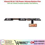 Xiaomi Mi A2 Power Volume Button Flex Price In Pakistan