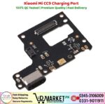Xiaomi Mi CC9 Charging Port Price In Pakistan