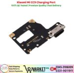 Xiaomi Mi CC9 Charging Port Price In Pakistan