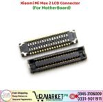 Xiaomi Mi Max 2 LCD Connector Price In Pakistan